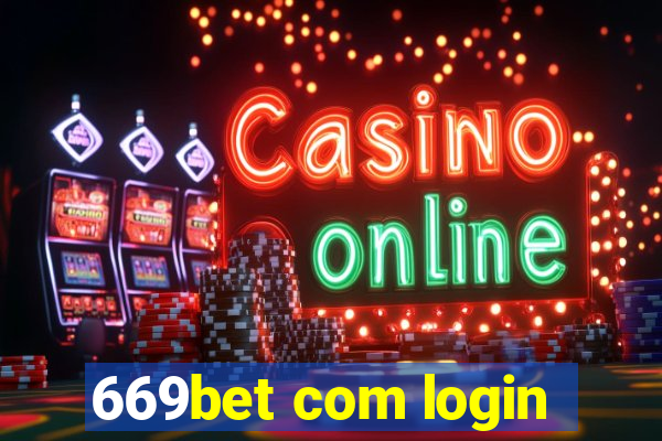 669bet com login